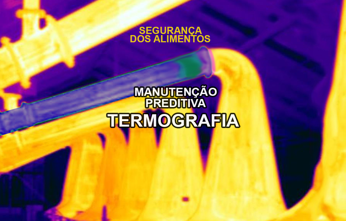 TERMOGRAFIA NA INDÚSTRIA DE ALIMENTOS
